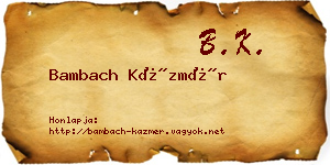 Bambach Kázmér névjegykártya